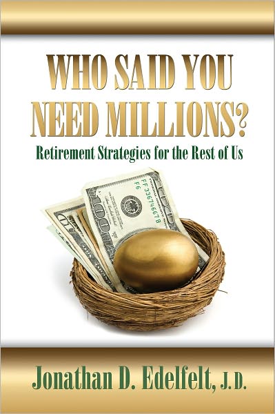 Who Said You Need Millions? Retirement Strategies for the Rest of Us