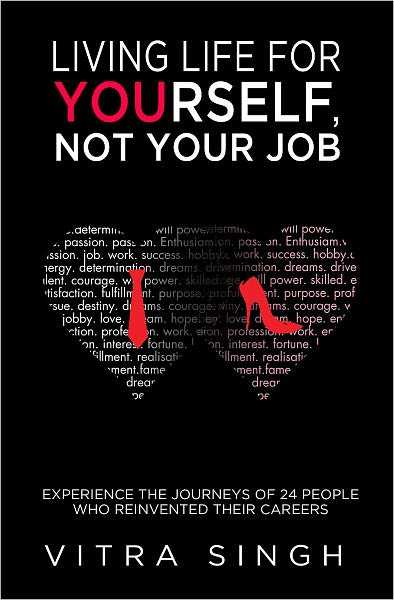 Living Life For Yourself, Not Your Job