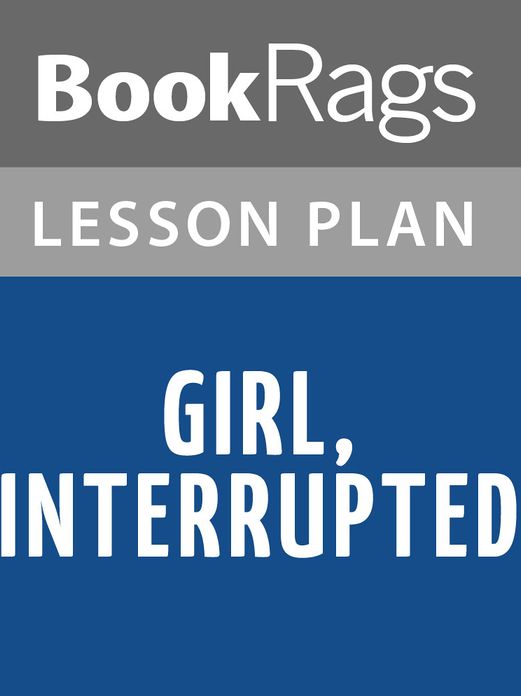 Girl, Interrupted Lesson Plans