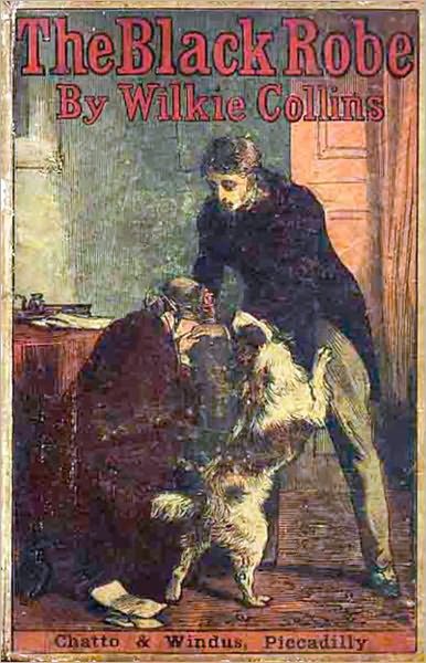 The Black Robe: A Thriller/Religion Classic By Wilkie Collins! AAA+++