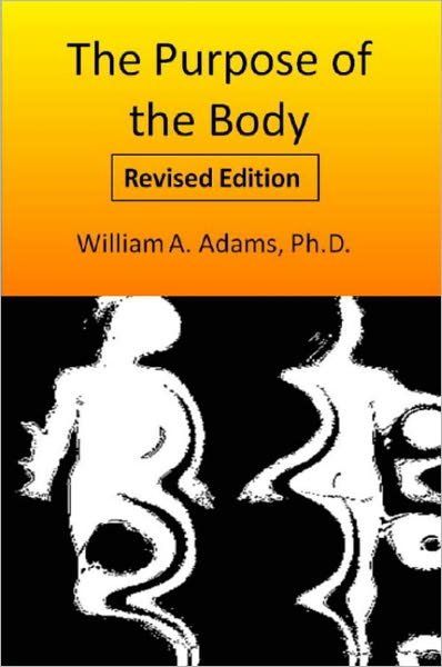 The Purpose of the Body