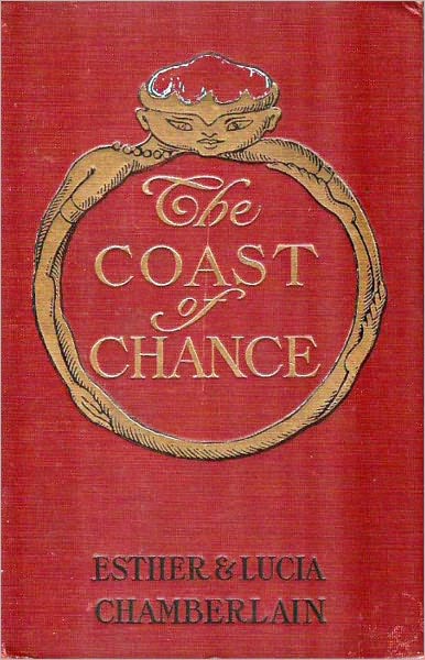 The Coast of Chance: A Fiction and Literature, Thriller, Mystery/Detective Classic By Esther Chamberlain! AAA+++