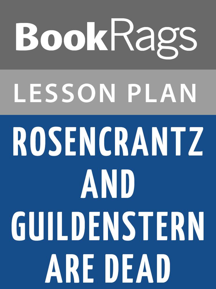 Rosencrantz and Guildenstern Are Dead Lesson Plans