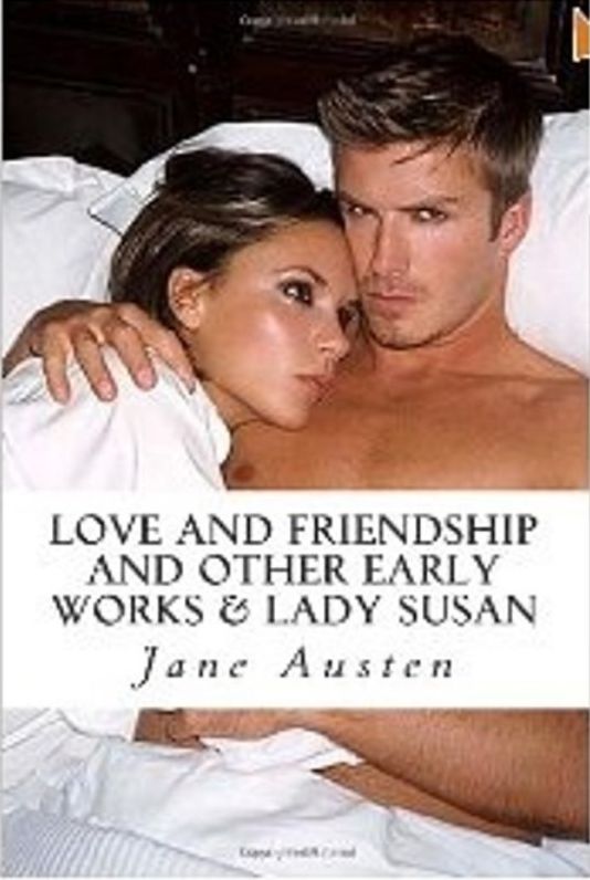 Relationships: 99 Cent Love & Friendship & Other Early Works