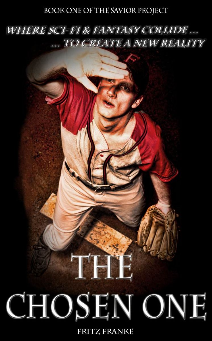 The Chosen One: Book 1 from the Savior Project