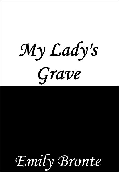 My Lady's Grave