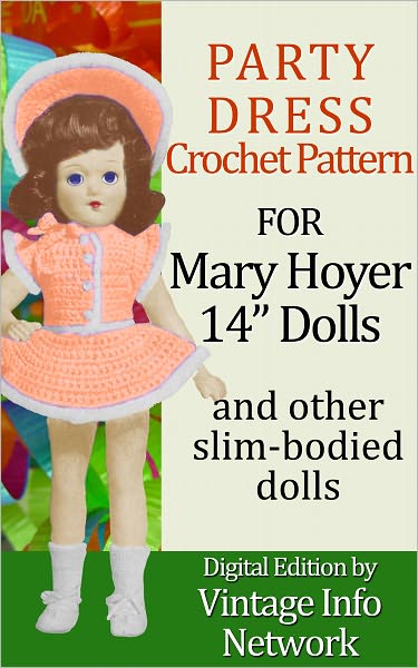 Party Dress Outfit Set Crochet Pattern for Mary Hoyer 14" Dolls and Other Slim-Bodied Dolls