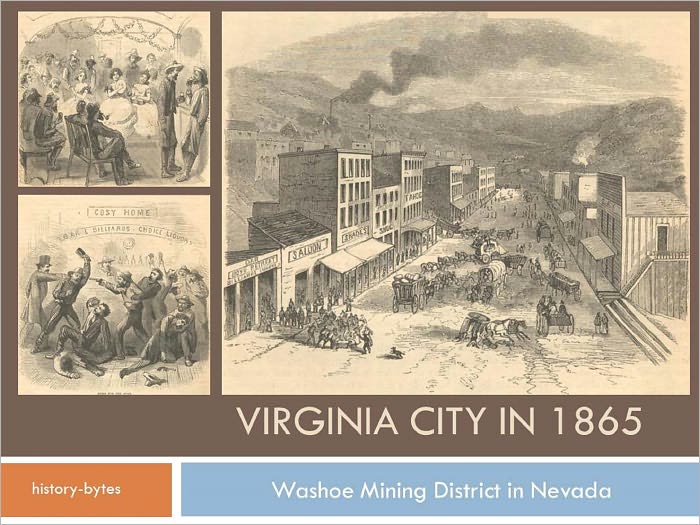 Virginia City Nevada - Washoe Mining District