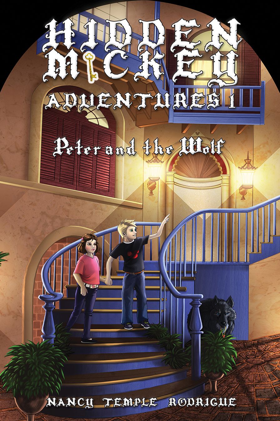 HIDDEN MICKEY ADVENTURES 1: Peter and the Wolf (Hidden Mickey Adventures, Volume 1)