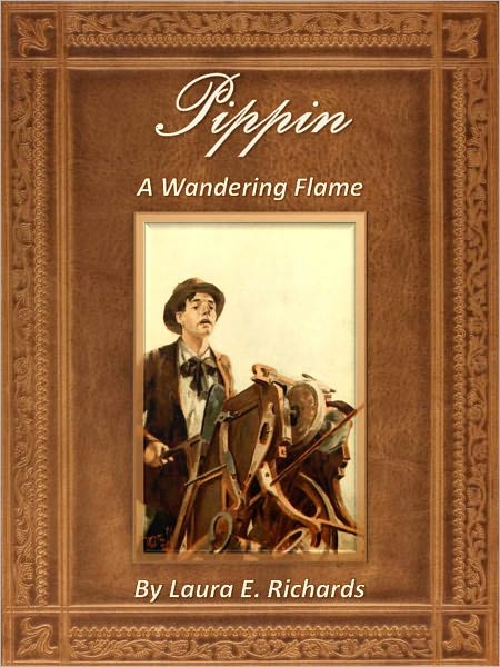 Pippin: A Wandering Flame