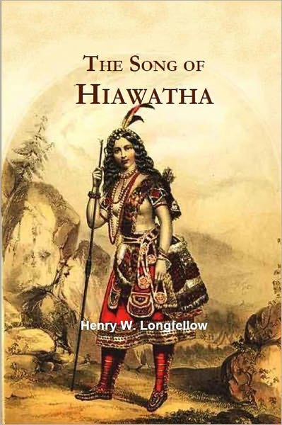 The Song of Hiawatha