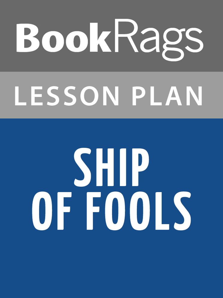 Ship of Fools by Katherine Anne Porter Lesson Plans