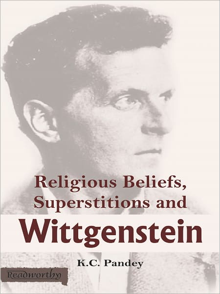 Religious Beliefs, Superstitions and Wittgenstein