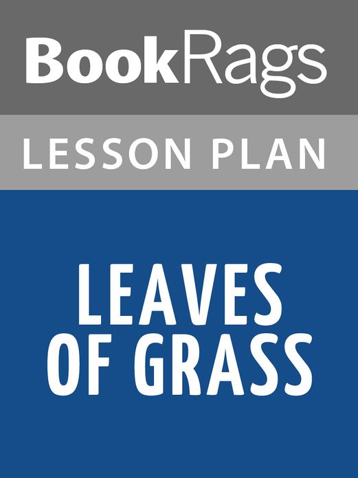 Leaves of Grass by Walt Whitman Lesson Plans