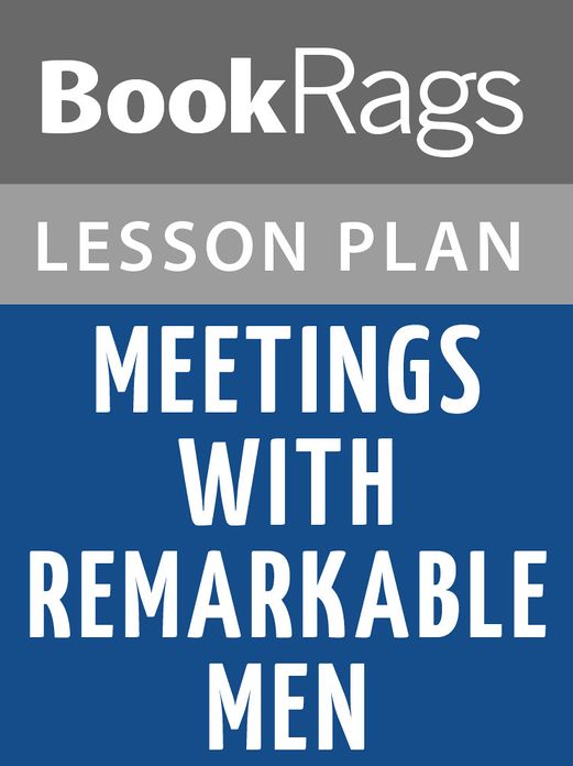 Meetings with Remarkable Men by G. I. Gurdjieff Lesson Plans
