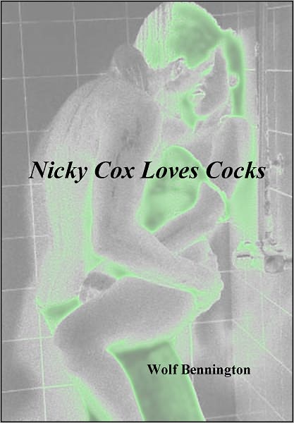 Nicky Cox Loves Cocks