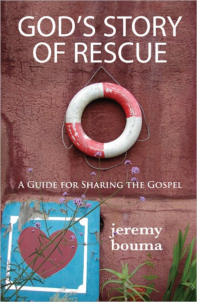 God's Story of Rescue: A Guide for Sharing the Gospel