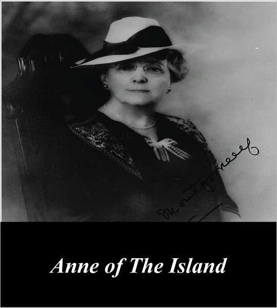 Anne of the Island (Illustrated)