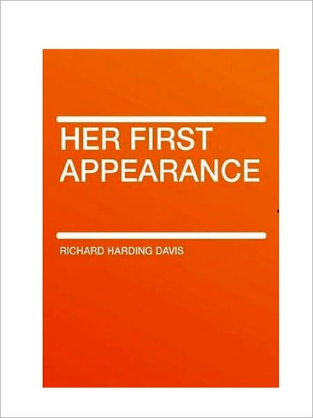 Her First Appearance