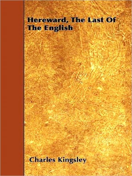 Hereward, The Last of the English