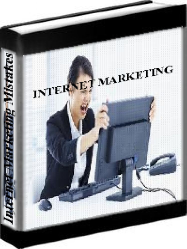 Internet Marketing Mistakes - The Right Way To Make Money Online