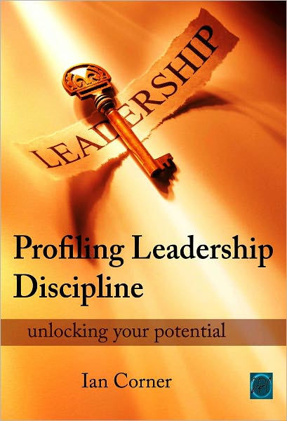 Profiling Leadership Discipline: unlocking your potential