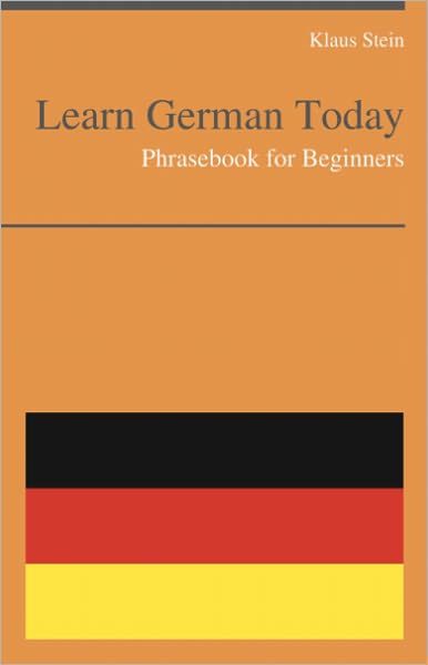 Learn German Today - Phrasebook For Beginners