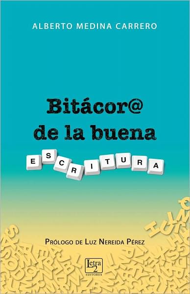Bit&aacute;cora de la buena escritura