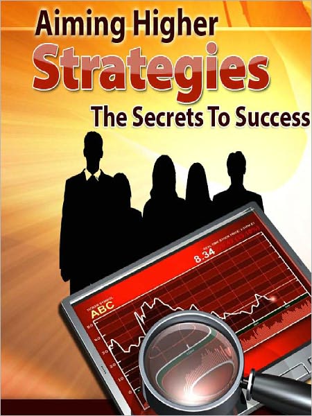 Aiming Higher Strategies