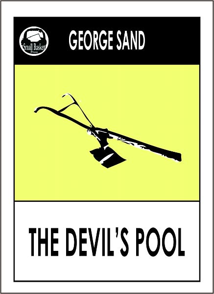George Sand's The Devil's Pool