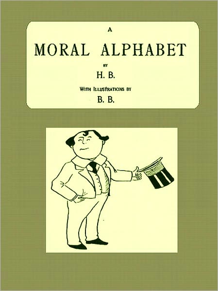 A Moral Alphabet (Illustrated)
