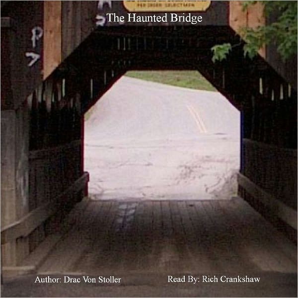 The Haunted Bridge