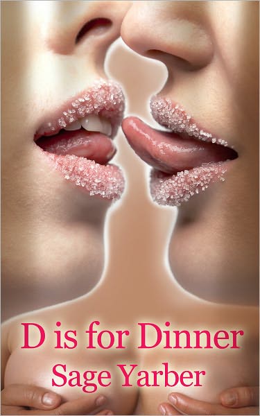 Lesbian Erotica: D Is For Dinner