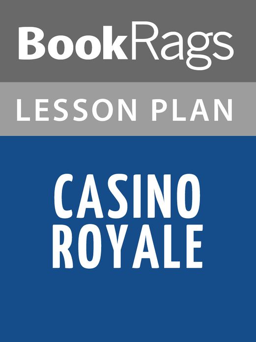 Casino Royale by Ian Fleming Lesson Plans