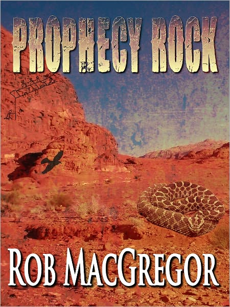 Prophecy Rock - A Will Lansa Mystery