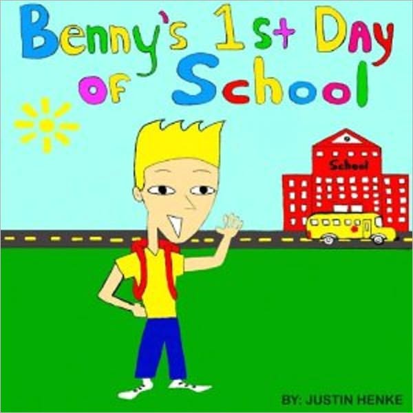 Benny's 1st Day of School