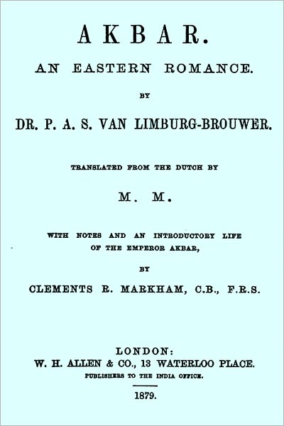 Akbar An Eastern Romance(with active TOC)