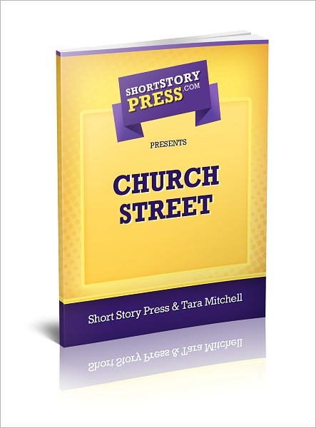 Short Story Press Presents Church Street