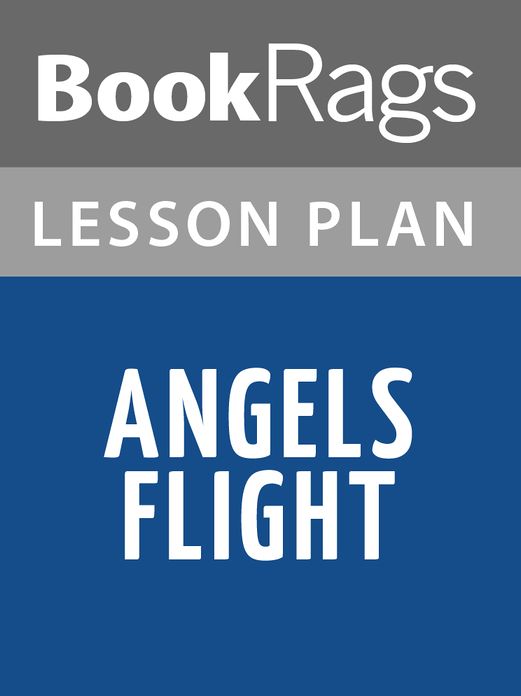 Angels Flight: A Novel by Michael Connelly Lesson Plans