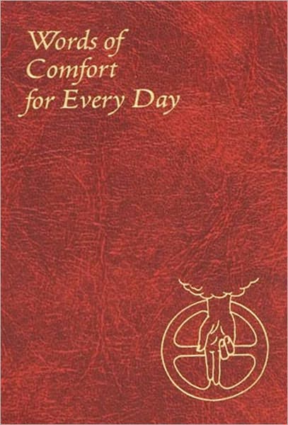 Words of Comfort for Every Day
