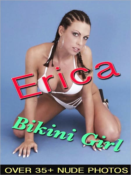 Erica - Bikini Girl (Nude Women Photos)