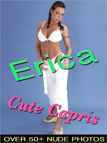 Erica - Cute Capris (Nude Women Photos)