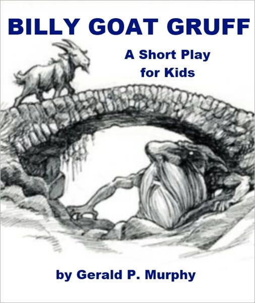 Billy Goat Gruff - A Short Play for Kids