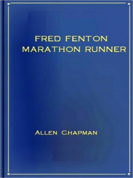 Fred Fenton on the Track