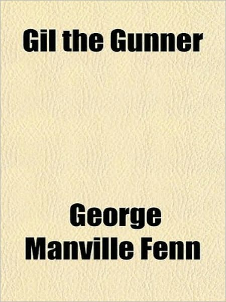 Gil the Gunner