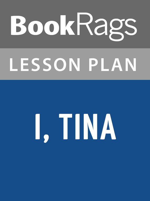 I, Tina by Tina Turner Lesson Plans