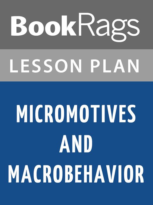 Micromotives and Macrobehavior by Thomas Schelling Lesson Plans