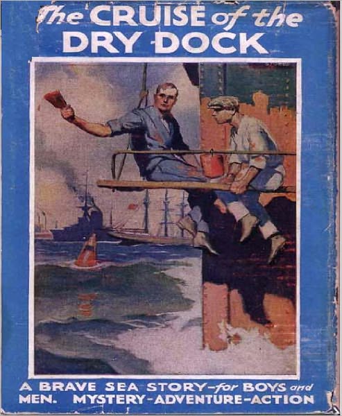 The Cruise of the Dry Dock