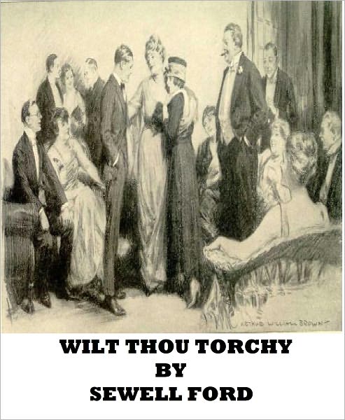 Wilt Thou Torchy