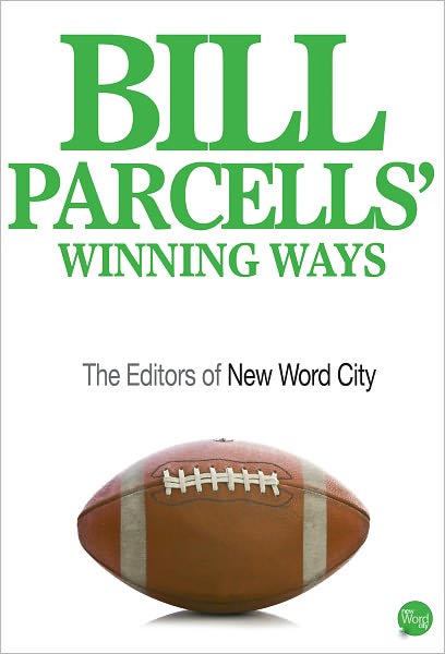 Bill Parcells’s Winning Ways